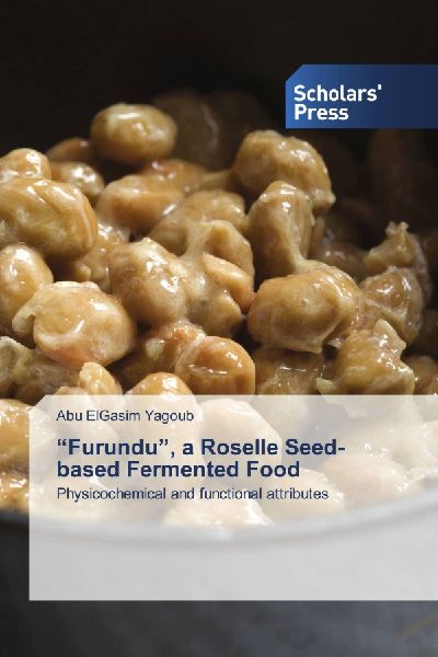"Furundu", a Roselle Seed-based Fermented Food