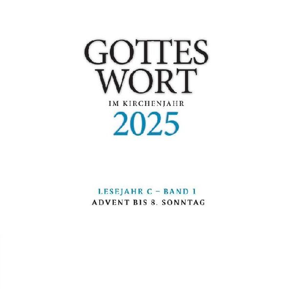 Gottes Wort im Kirchenjahr