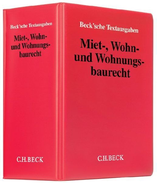 Miet-, Wohn- und Wohnungsbaurecht (mit Fortsetzungsnotierung). Inkl. 87. Ergänzungslieferung