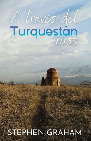 A través del Turquestán ruso