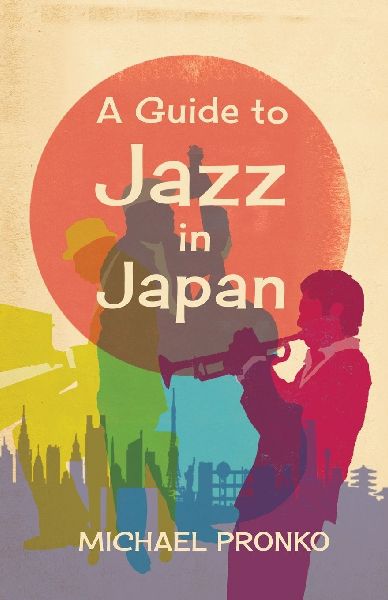 A Guide to Jazz in Japan