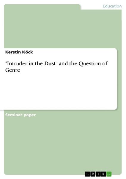 "Intruder in the Dust" and the Question of Genre