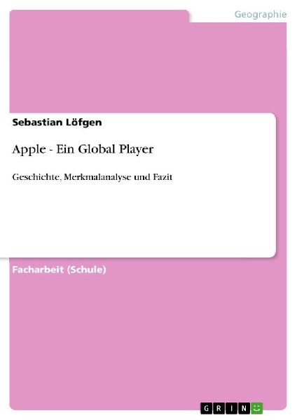 Apple - Ein Global Player