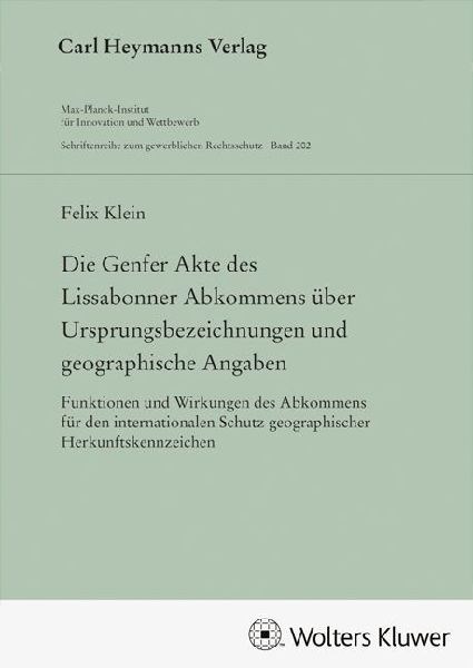 Die Genfer Akte des Lissabonner Abkommens über Ursprungsbezeichnungen und geographische Angaben (GWR 202)