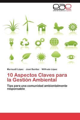 10 Aspectos Claves para la Gestión Ambiental