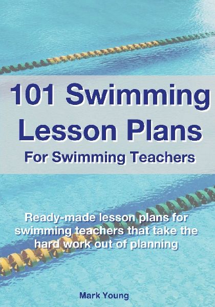 101 Swimming Lesson Plans For Swimming Teachers
