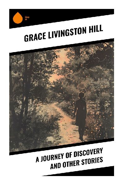 A Journey of Discovery and Other Stories
