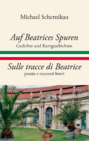 Auf Beatrices Spuren - Sulle tracce di Beatrice