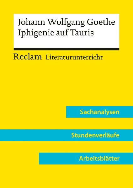 Johann Wolfgang Goethe: Iphigenie auf Tauris (Lehrerband)