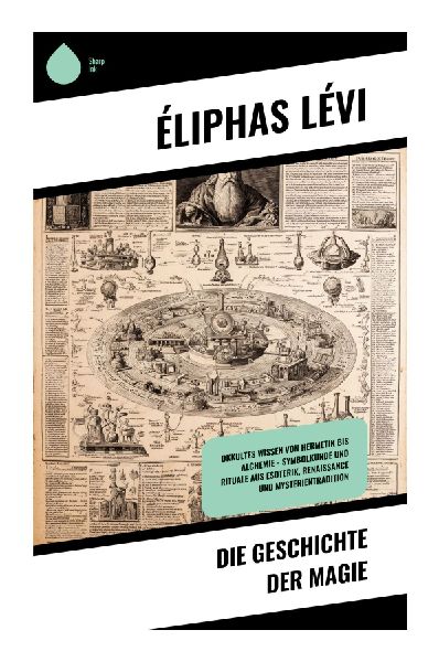 Die Geschichte der Magie