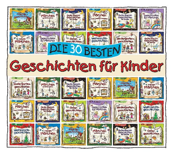 Die 30 besten Geschichten für Kinder (Hörbuch)