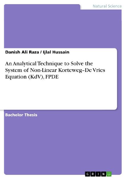 An Analytical Technique to Solve the System of Non-Linear Korteweg-De Vries Equation (KdV), FPDE