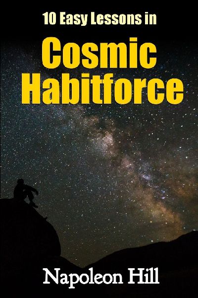 10 Easy Lessons in Cosmic Habitforce