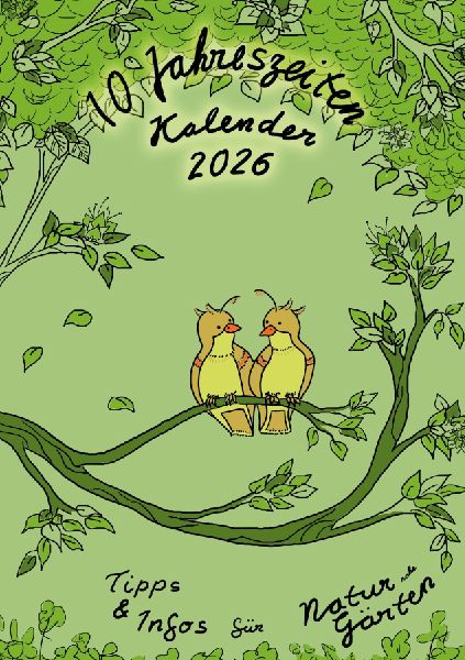 10-Jahreszeiten-Kalender für naturnahe Gärten