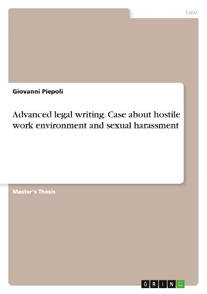 Advanced legal writing.  Case about hostile work environment and sexual harassment