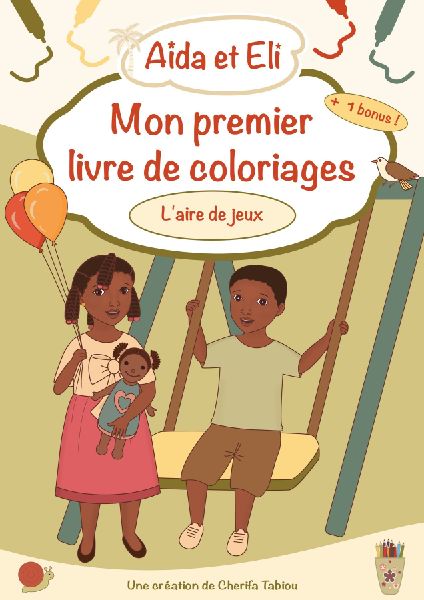 Aïda et Eli - Mon premier livre de coloriages (L'aire de jeux)