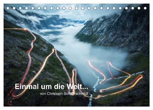 Einmal um die Welt... (Tischkalender 2026 DIN A5 quer), CALVENDO Monatskalender