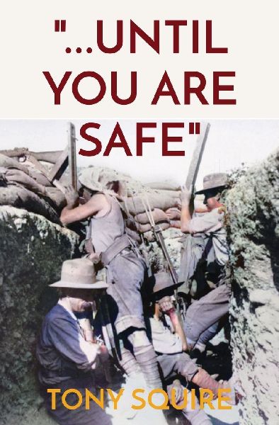"...UNTIL YOU ARE SAFE"