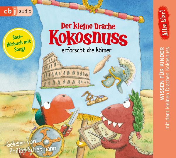 Alles klar! Der kleine Drache Kokosnuss erforscht die Römer