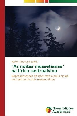 "As noites mussetianas" na lírica castroalvina