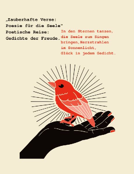 "Zauberhafte Verse: Poesie für die Seele" Poetische Reise: Gedichte der Freude.