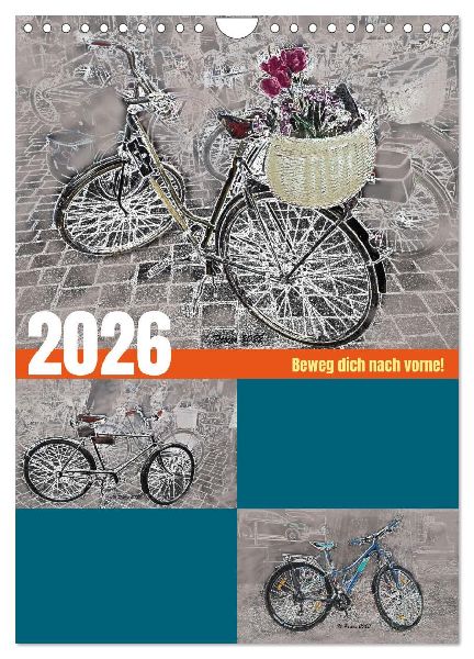 Beweg dich nach vorne! (Wandkalender 2026 DIN A4 hoch), CALVENDO Monatskalender