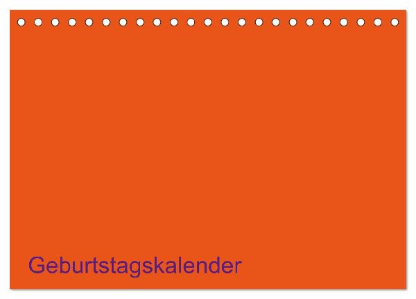 Bastel-Geburtstagskalender orange / Geburtstagskalender (Tischkalender 2026 DIN A5 quer), CALVENDO Monatskalender
