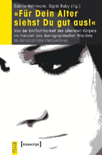 'Für Dein Alter siehst Du gut aus!'