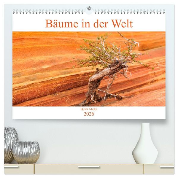 Bäume in der Welt (hochwertiger Premium Wandkalender 2026 DIN A2 quer), Kunstdruck in Hochglanz