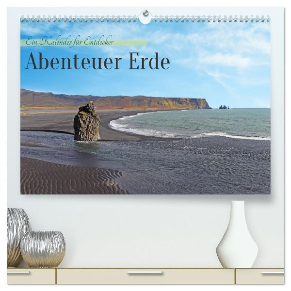 Abenteuer Erde Ein Kalender für Entdecker (hochwertiger Premium Wandkalender 2026 DIN A2 quer), Kunstdruck in Hochglanz