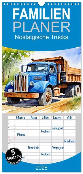 Familienplaner 2026 - Nostalgische Trucks mit 5 Spalten (Wandkalender, 21 x 45 cm) CALVENDO