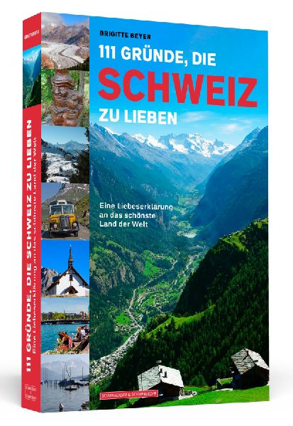 111 Gründe, die Schweiz zu lieben