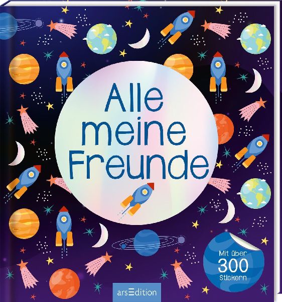 Alle meine Freunde - Weltraum | Mit über 300 Stickern
