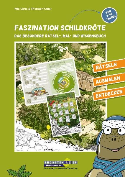 Faszination Schildkröte - das besondere Rätsel-, Mal- und Wissensbuch