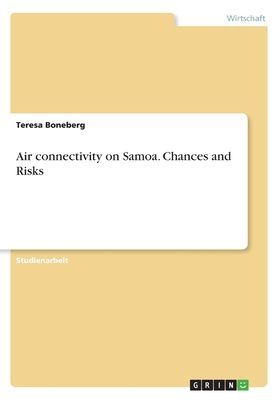 Air connectivity on Samoa. Chances and Risks