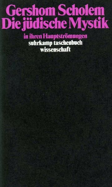 Die jüdische Mystik in ihren Hauptströmungen