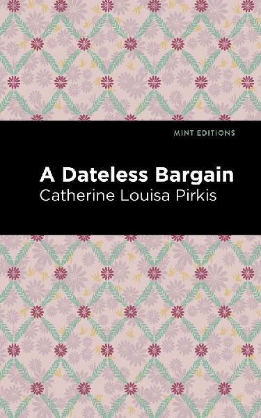 A Dateless Bargain
