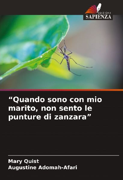 "Quando sono con mio marito, non sento le punture di zanzara"