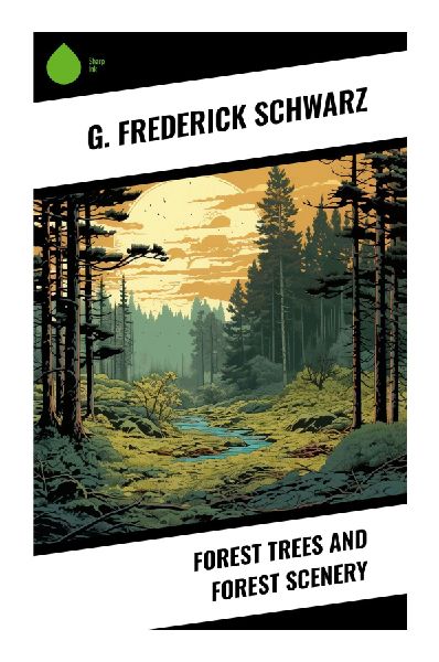 Forest Trees and Forest Scenery