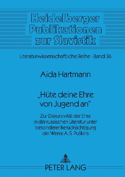 'Hüte deine Ehre von Jugend an'