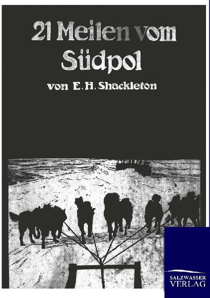 21 Meilen vom Südpol