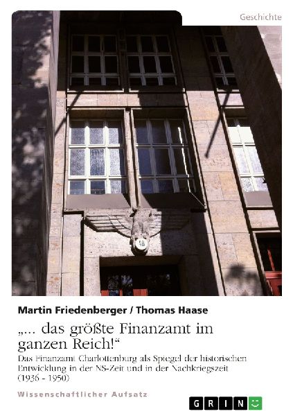 "... das größte Finanzamt im ganzen Reich!"