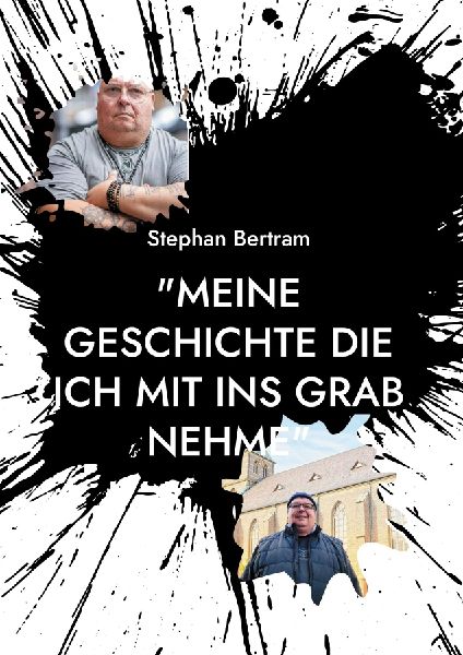 "Meine Geschichte die ich mit ins Grab nehme"