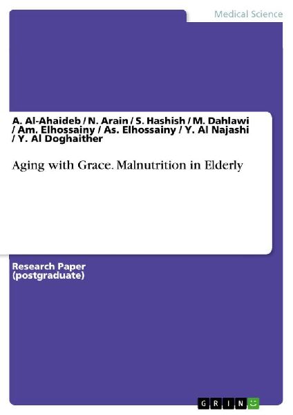 Aging with Grace. Malnutrition in Elderly