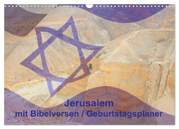 Jerusalem mit Bibelversen / Geburtstagsplaner (Wandkalender 2026 DIN A3 quer), CALVENDO Monatskalender