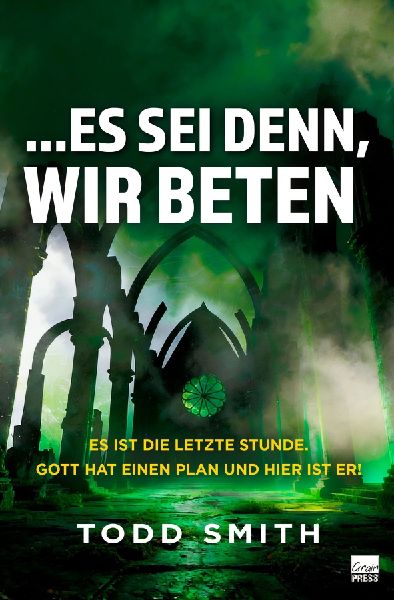 ...Es sei denn, wir beten