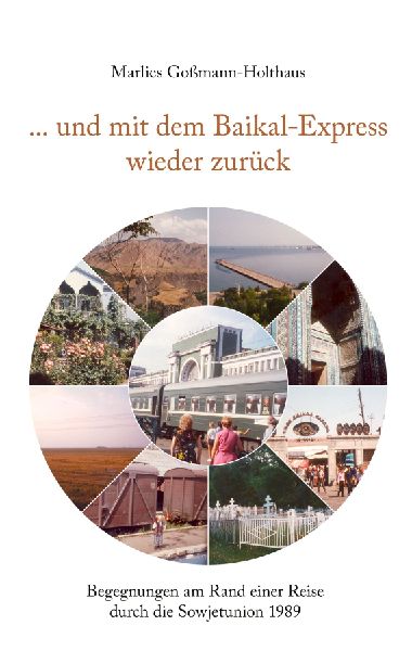 ... und mit dem Baikal-Express wieder zurück
