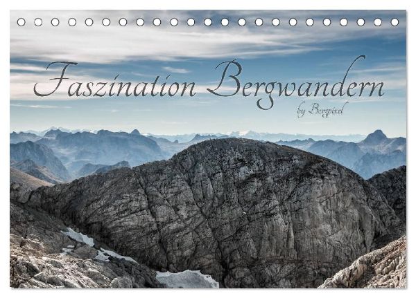 "Bergpixel" Faszination Bergwandern (Tischkalender 2026 DIN A5 quer), CALVENDO Monatskalender