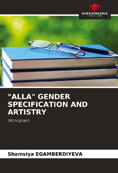 "ALLA" GENDER SPECIFICATION AND ARTISTRY