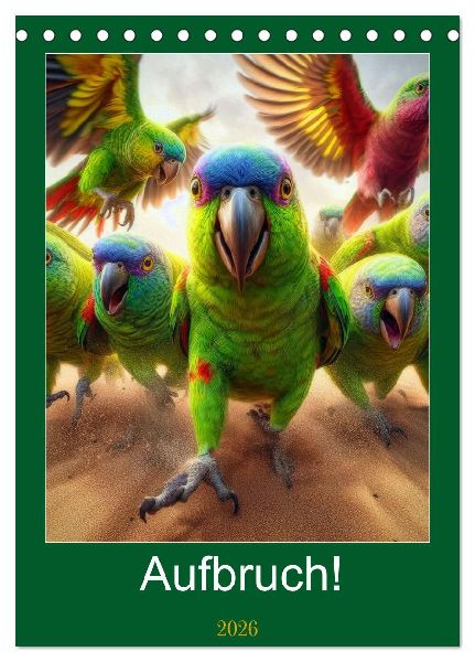 Aufbruch! (Tischkalender 2026 DIN A5 hoch), CALVENDO Monatskalender